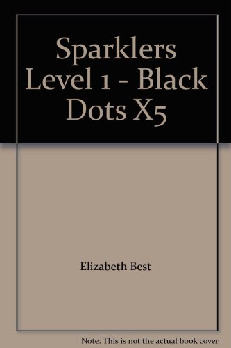 Sparklers - Level 1 Black Dots (X5) (9780748758869) by Elizabeth Best