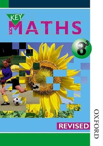 Beispielbild fr Key Maths 8/3 Pupils' Book Revised: Pupils' Book Year 8/3 zum Verkauf von AwesomeBooks