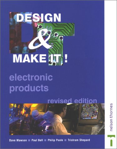 9780748760794: Design and Make It!: Electronic Products (Design & Make It)