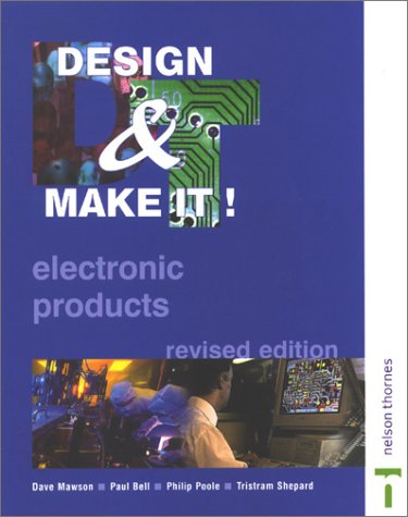 Stock image for Design and Make It!: Electronic Products (Design & Make It) for sale by AwesomeBooks