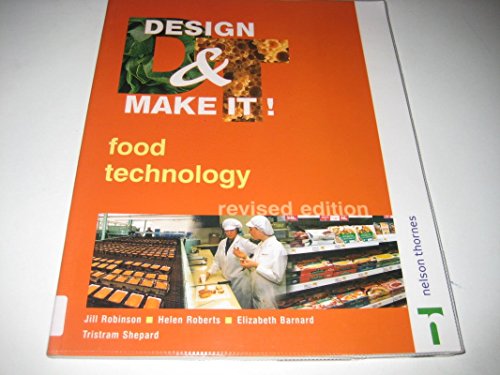 Stock image for Design and Make It!: Food Technology (Design and Make It) for sale by Greener Books