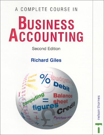 9780748761593: A Complete Course in Business Accounting