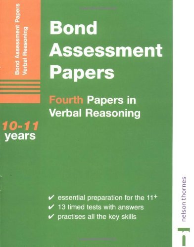 Imagen de archivo de Bond Assessment Papers: Fourth Papers in Verbal Reasoning - 10-11 Years a la venta por WorldofBooks