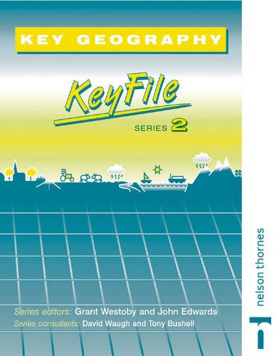 Key Geography (Key Geography for Key Stage 3) (9780748762743) by Grant Westoby