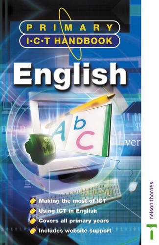 Primary ICT Handbooks (Nelson Thornes Primary ICT Handbooks) (9780748763269) by Philip-poole; Barry Phillips