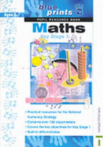Imagen de archivo de Blueprints Key Stage 1 : Maths Key Stage 1 Pupil Resource Book a la venta por MusicMagpie