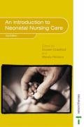 Stock image for An Introduction to Neonatal Nursing Care for sale by Better World Books