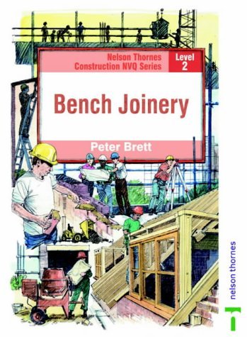Beispielbild fr Bench Joinery: Level 2 (NVQ Construction Series) zum Verkauf von WorldofBooks