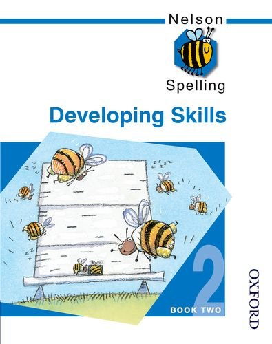 9780748766543: Nelson Spelling - Developing Skills Book 2
