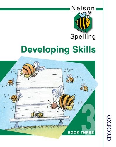 Nelson Spelling - Developing Skills Book 3 (9780748766550) by Jackman, John