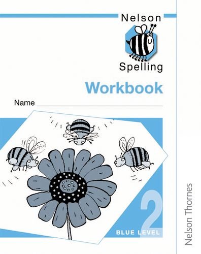 Stock image for Nelson Spelling Workbook 2 Blue Level Pack of 10 for sale by WorldofBooks