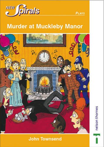 Stock image for Murder at Muckleby Manor (New Spirals - Plays) for sale by MusicMagpie