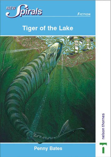 Stock image for The Tiger of the Lake (New Spirals - Fiction) for sale by MusicMagpie