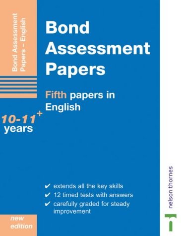 Imagen de archivo de Bond Assessment Papers Fifth Papers in English 10-11+ a la venta por Better World Books Ltd