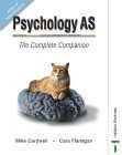 Imagen de archivo de Psychology for AS: AQA 'A' Specification: The Complete Companion (AQA Specification A.) a la venta por AwesomeBooks