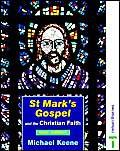 9780748767755: St Mark's Gospel and the Christian Faith