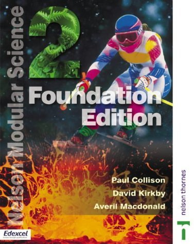 Beispielbild fr Nelson Modular Science Foundation Book 2 Edexcel (Bk. 2) zum Verkauf von Phatpocket Limited