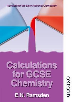 Stock image for Calculations for GCSE Chemistry - National Curriculum Third Edition for sale by WorldofBooks