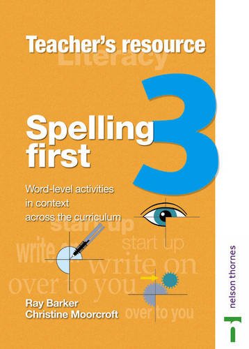 Spelling First (9780748768202) by Ray Barker