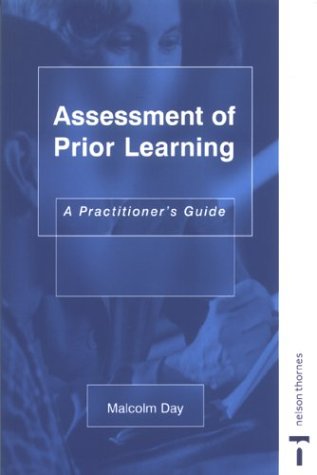 Stock image for Assessment of Prior Learning : A Practitioner's Guide for sale by Better World Books