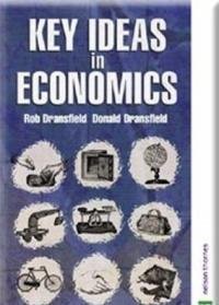 Key Ideas in Economics (9780748770816) by Dransfield, Rob; Dransfield, Don