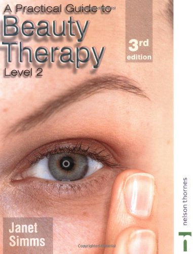 9780748771509: A Practical Guide to Beauty Therapy for NVQ Level 2