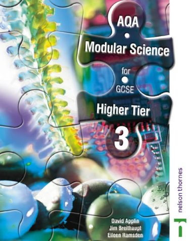 NELSON THORNES AQA MODULAR SCIENCE BO: Bk. 3 (9780748772902) by Breithaupt, Jim; Applin, David Gerald; Ramsden, Eileen