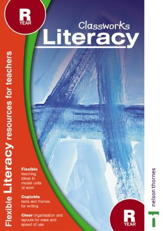 Beispielbild fr Classworks- Literacy Reception Year (Classworks Literacy Teacher's Resource Books) zum Verkauf von AwesomeBooks