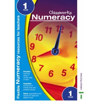 Imagen de archivo de Classworks - Numeracy Year 1 (Classworks Numeracy Teacher's Resource Books) a la venta por Greener Books