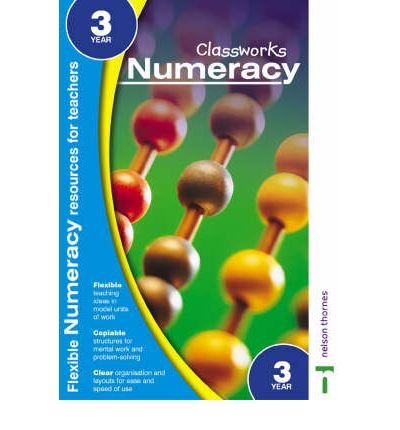 Classworks Numeracy (9780748773367) by Thelma Page; Carolyn Bray