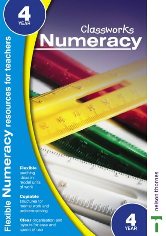 Stock image for Classworks - Numeracy Year 4 (Classworks Numeracy Teacher's Resource Books) for sale by Brit Books