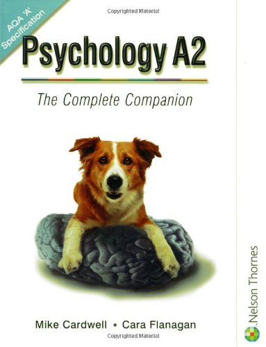 Stock image for Psychology A2: The Complete Companion for AQA: The Complete Companion Guide for AQA for sale by AwesomeBooks