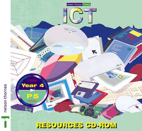 9780748773695: Year 4/P5 Resources CD-ROM (Nelson Thornes Primary ICT)