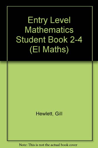 Entry Level Mathematics Student Book 2-4 (9780748774562) by Hewlett, Gill