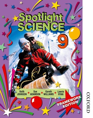 Spotlight Science 9: Framework Edition (9780748774746) by Johnson, Keith; Ryan, Lawrie; Adamson, Sue; Williams, Gareth