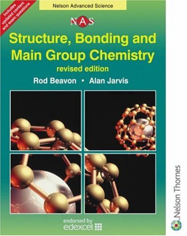 Beispielbild fr Structure Bonding and Main Group Chemistry (Nelson Advanced Science) zum Verkauf von WorldofBooks