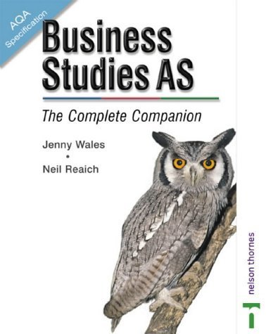 9780748776672: AQA Business Studies AS: The Complete Companion