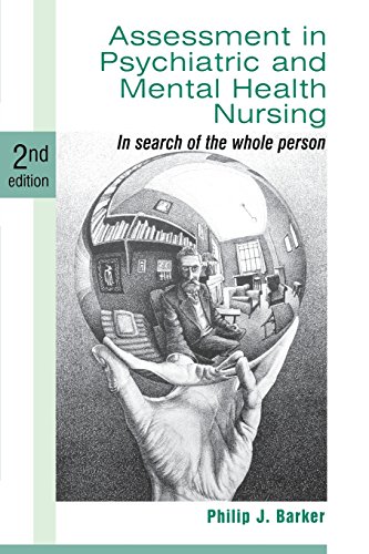 Beispielbild fr Assessment in Psychiatric and Mental Health Nursing: In Search of the Whole Person zum Verkauf von WorldofBooks