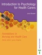 Beispielbild fr Psychology For Health Carers: Foundations in Nursing and Health Care (Foundations in Nursong and Health Care) zum Verkauf von WorldofBooks