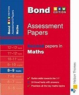 Imagen de archivo de Bond Second Papers in Maths 8-9 years: Years 8-9 (Bond Assessment Papers) a la venta por Brit Books