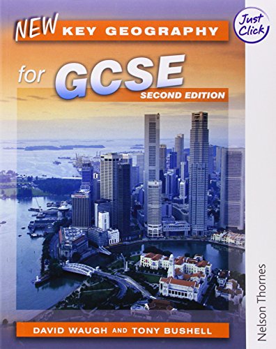 New Key Geography for GCSE Second Edition (9780748781331) by Waugh, David; Bushell, Tony