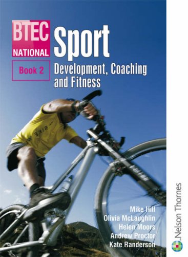 Beispielbild fr BTEC National Sport: Bk. 2 (BTEC National Sport: Development, Coaching and Fitness) zum Verkauf von WorldofBooks