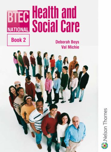 BTEC National Health and Social Care (Bk. 2) (9780748781720) by Valerie Michie