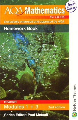 Imagen de archivo de AQA GCSE Mathematics for Modular Higher Modules 1+ 3 Homework Book a la venta por Goldstone Books