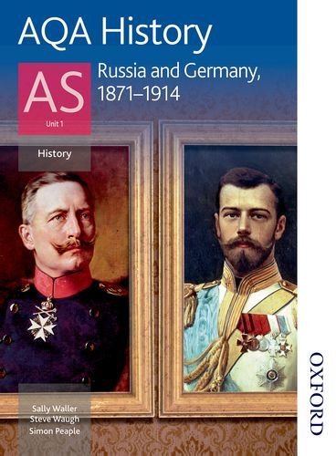 Stock image for AQA AS History Russia and Germany, 1871-1914 (Aqa History for As) for sale by WorldofBooks