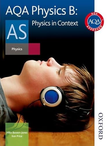 Stock image for AQA Physics B AS Student Book for sale by MusicMagpie