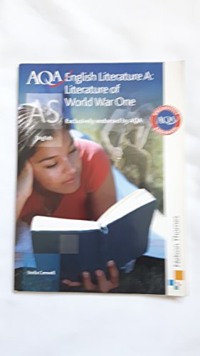 Stock image for AQA 'A' AS English Literature: Literature of WW1: Literature of World War One: Student Book (Aqa As Level) for sale by Greener Books