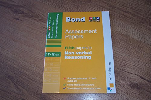 Stock image for Bond Fifth Papers in Non-verbal Reasoning: 11-12+ Years for sale by WorldofBooks