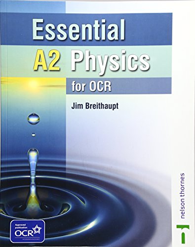 Stock image for Essential A2 Physics for OCR Student Book for sale by WorldofBooks