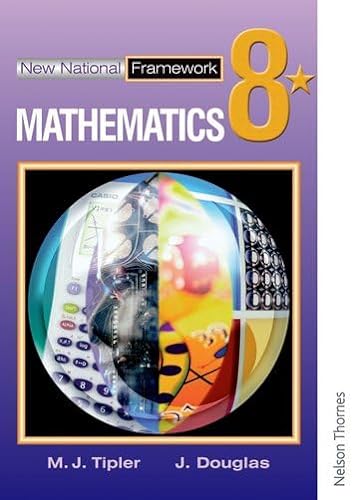 New National Framework Mathematics 8* Pupil's Book (9780748785278) by Tipler, Maryanne
